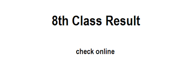 BISE Kasur Board PEC 8th Class Result 2023 Check by Roll Number Online