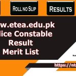 www.etea.edu.pk Police Constable 2022 Result Merit List