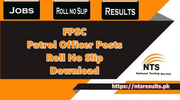 FPSC Patrol Officer Roll No Slip 2024 Download