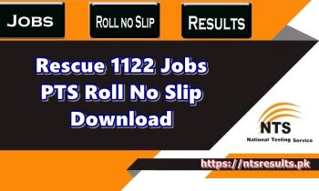 Rescue 1122 Punjab PTS Roll No Slip 2024,Rescue Jobs 1122 PTS Roll No Slip Phase 11 529 Download