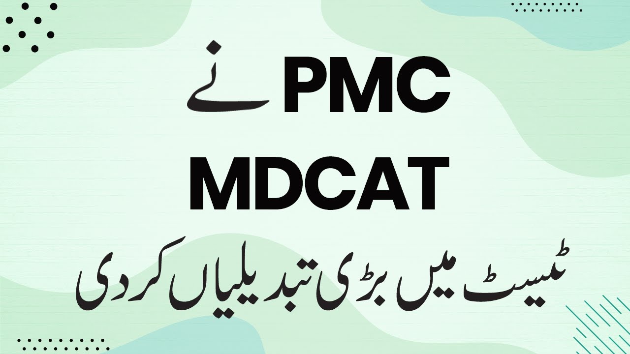 MDCAT Test Instructions 2023 New PMC Rules & Pattern,UHS MDCAT Syllabus 2023 Pattern