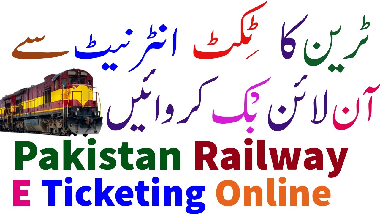 Pak Railway Online Booking 2025 E-Ticket www.pakrail.gov.pk