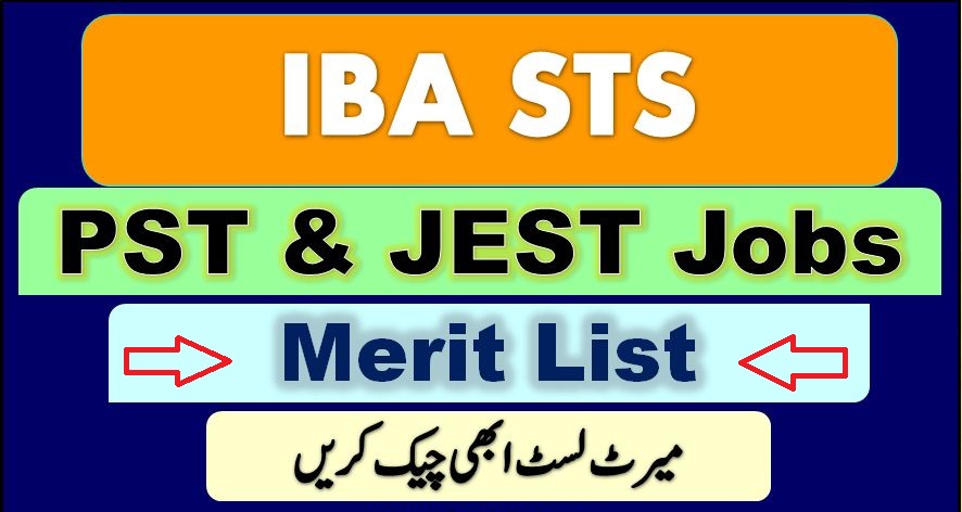 STS Merit List 2023 PST, JEST UC Wise Sindh PDF Download