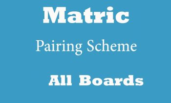 Matric 9th 10th Class Pairing Scheme 2023 Download All Subjects
