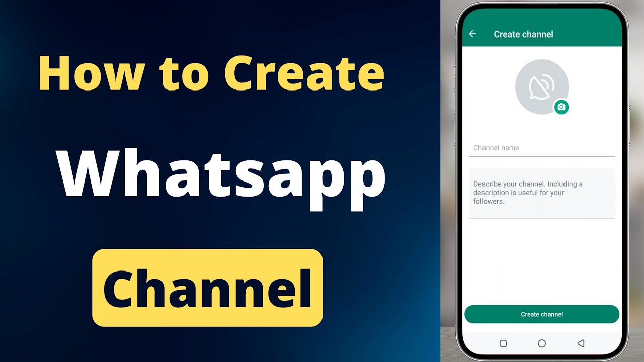 How To Create a WhatsApp Channel?